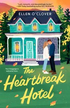 The Heartbreak Hotel - Ellen O'clover