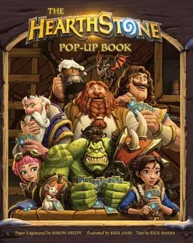 The Hearthstone Pop-Up Book, Hardcover/Mike Sass