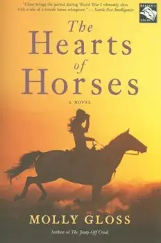 The Hearts of Horses, Paperback/Molly Gloss