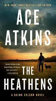 The Heathens/Ace Atkins