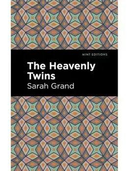The Heavenly Twins, Paperback/Sarah Grand