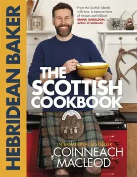 The Hebridean Baker: The Scottish Cookbook, Hardback/Coinneach MacLeod