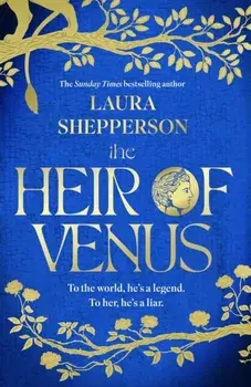 The Heir of Venus. The story of Aeneas as it's never been told before from the Sunday Times bestselling author of The Heroines, Paperback/Laura Shepperson