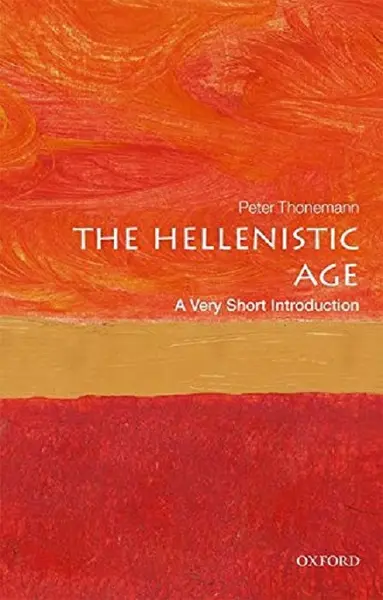 The Hellenistic Age | Peter Thonemann