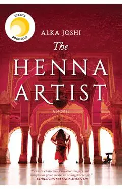 The Henna Artist - Alka Joshi