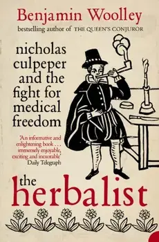 The Herbalist, Paperback/Benjamin Woolley