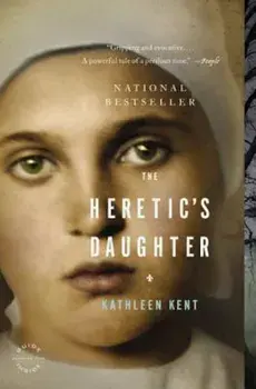 The Heretic's Daughter, Paperback/Kathleen Kent