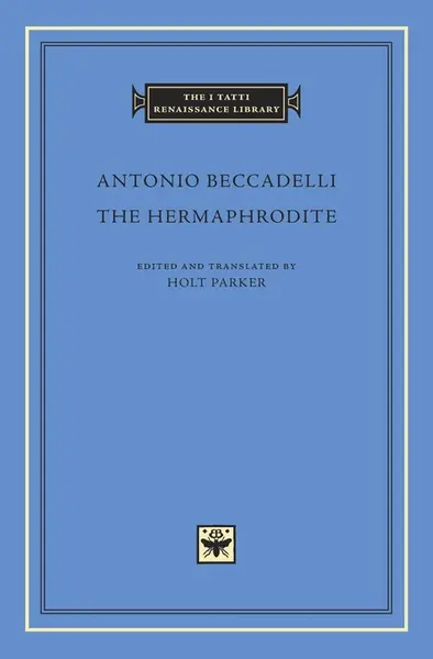 The Hermaphrodite | Antonio Beccadelli