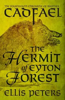 The Hermit of Eyton Forest, Paperback/Ellis Peters