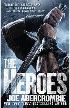The Heroes - Joe Abercrombie