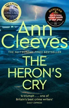 The Heron's Cry. Now a major ITV series starring Ben Aldridge as Detective Matthew Venn, Paperback/Ann Cleeves