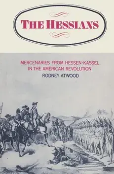 The Hessians, Paperback/Rodney Atwood