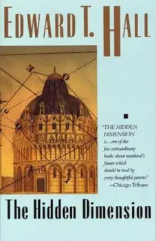 The Hidden Dimension, Paperback/Edward T. Hall