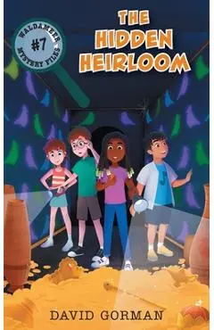 The Hidden Heirloom - David Gorman