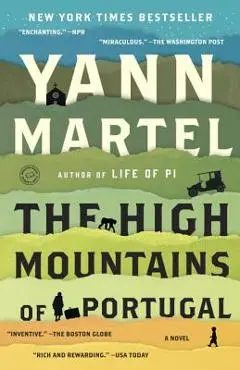 The High Mountains of Portugal - Yann Martel