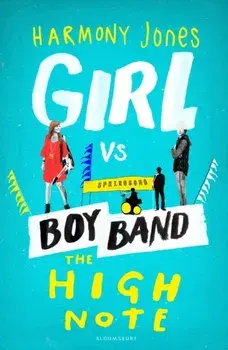 The High Note (Girl vs Boy Band 2), Paperback/Harmony Jones