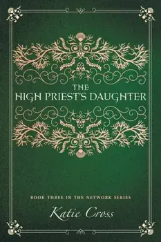 The High Priest's Daughter, Paperback/Katie Cross