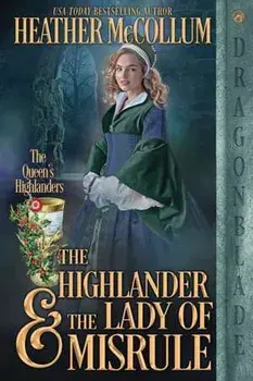 The Highlander & the Lady of Misrule, Paperback/Heather Mccollum