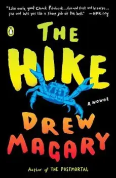 The Hike, Paperback/Drew Magary