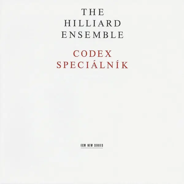 The Hilliard Ensemble - Codex Specialnik | Hilliard Ensemble