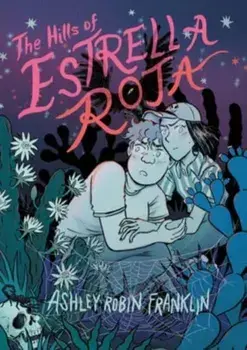 The Hills of Estrella Roja, Paperback/Ashley Robin Franklin