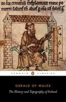 The History and Topography of Ireland, Paperback/Gerald of Wales