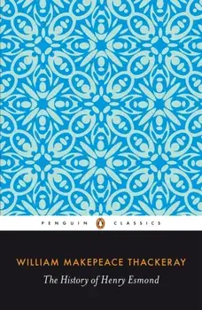 The History of Henry Esmond, Paperback/William Thackeray