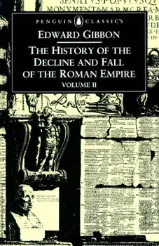 The History of the Decline and Fall of the Roman Empire: Volume 2, Paperback/Edward Gibbon