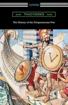The History of the Peloponnesian War (Translated by Richard Crawley), Paperback/Thucydides