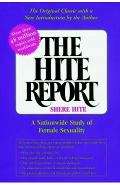 The Hite Report: A Nationwide Study of Female Sexuality - Shere Hite