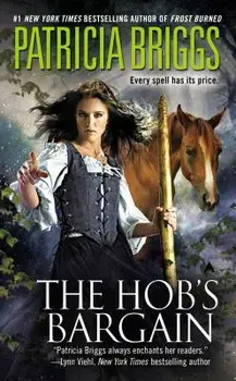 The Hob's Bargain/Patricia Briggs