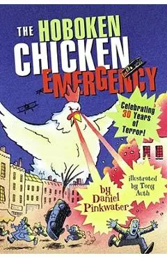 The Hoboken Chicken Emergency - Daniel Manus Pinkwater