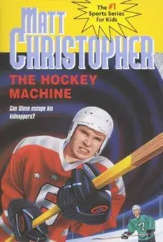 The Hockey Machine, Paperback/Matt Christopher