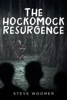 The Hockomock Resurgence, Paperback/Steve Woomer