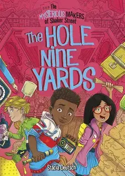 The Hole Nine Yards, Paperback/Stacia Deutsch