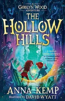 The Hollow Hills, Paperback/Anna Kemp