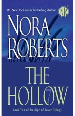The Hollow - Nora Roberts