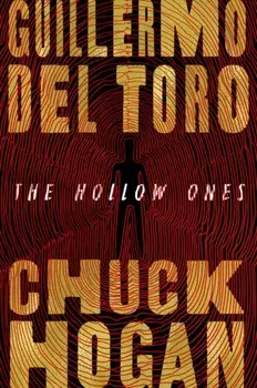 The Hollow Ones, Hardcover/Guillermo del Toro