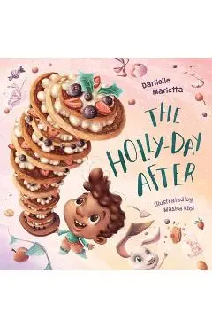 The Holly-day After - Danielle Marietta