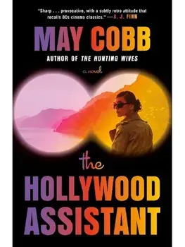 The Hollywood Assistant, Paperback/May Cobb