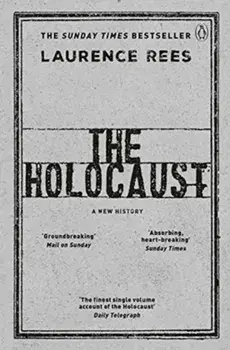 The Holocaust: A New History/***