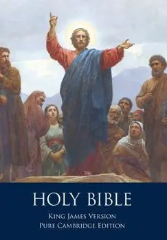 The Holy Bible: Authorized King James Version, Pure Cambridge Edition, Paperback/Unknown