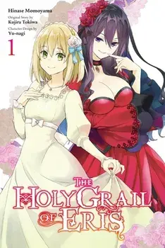 The Holy Grail of Eris, Vol. 1 (manga), Paperback/Kujira Tokiwa