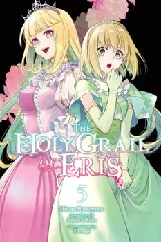 The Holy Grail of Eris, Vol. 5 (manga), Paperback/Kujira Tokiwa