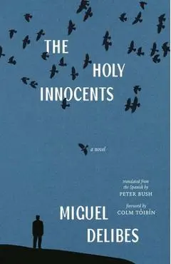 The Holy Innocents - Miguel Delibes