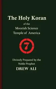 The Holy Koran of the Moorish Science Temple of America, Hardcover/Timothy Noble Drew Ali