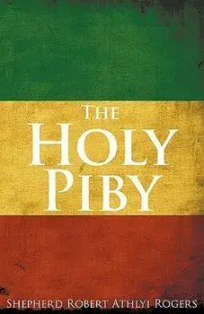 The Holy Piby, Paperback/Shepherd Robert Athlyi Rogers