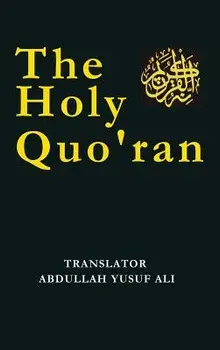 The Holy Qur'an, Hardcover/Abdullah Yusuf Ali