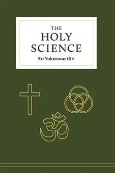 The Holy Science, Paperback/Sri Yukteswar Giri
