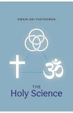 The Holy Science - Swami Sri Yukteswar